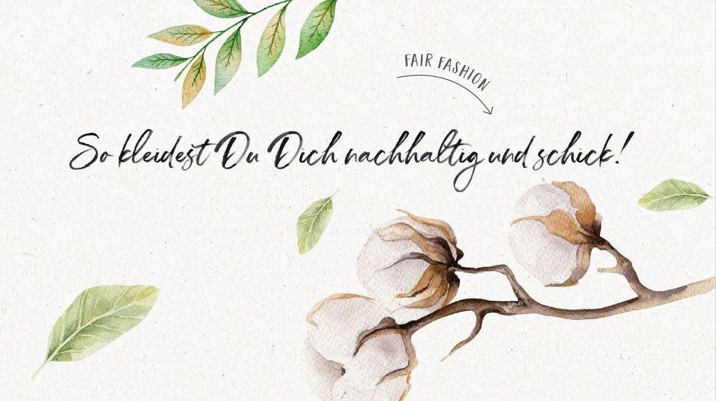 Nachhaltig und schick Nachhaltig kleiden